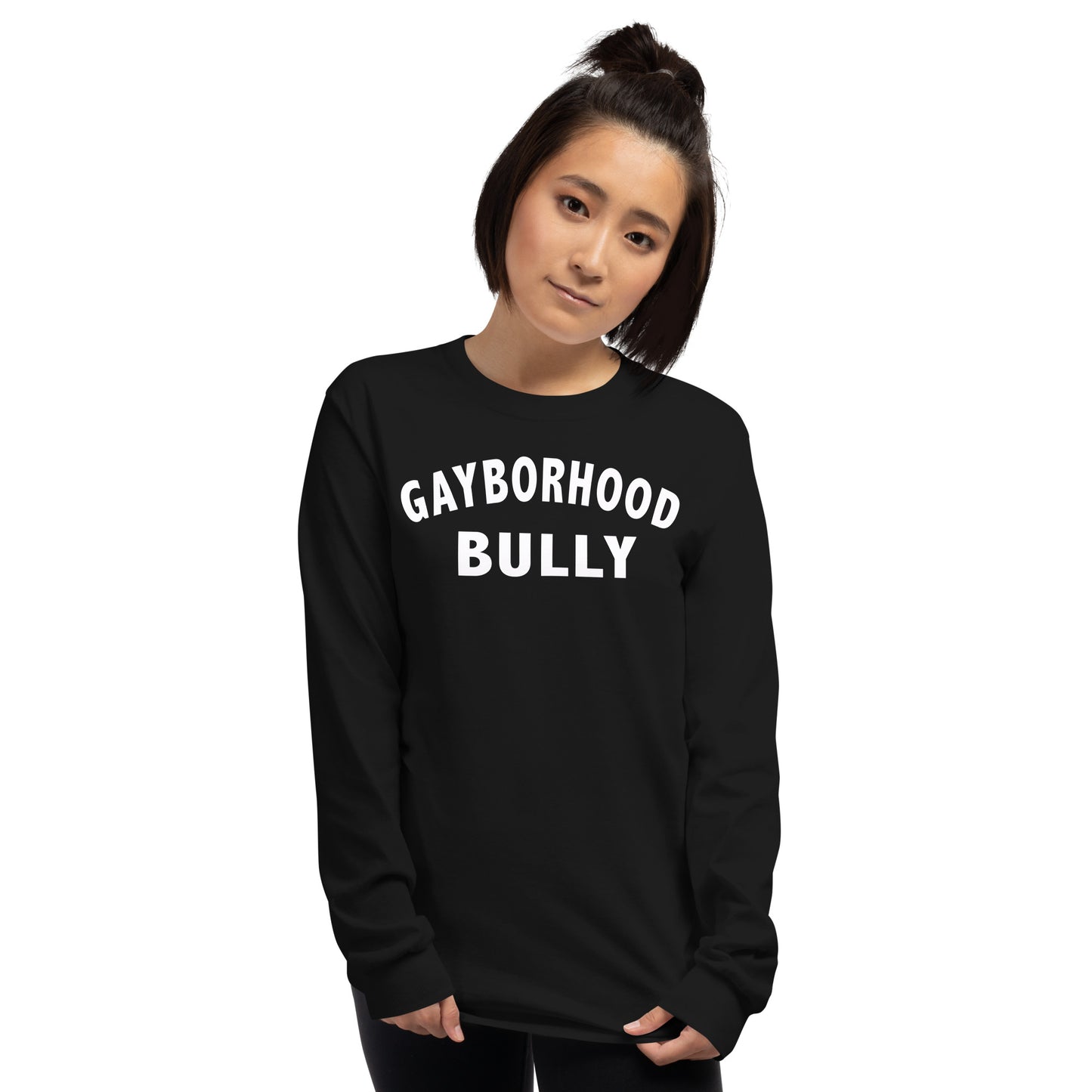 Gayborhood Bully Long Sleeve Shirt