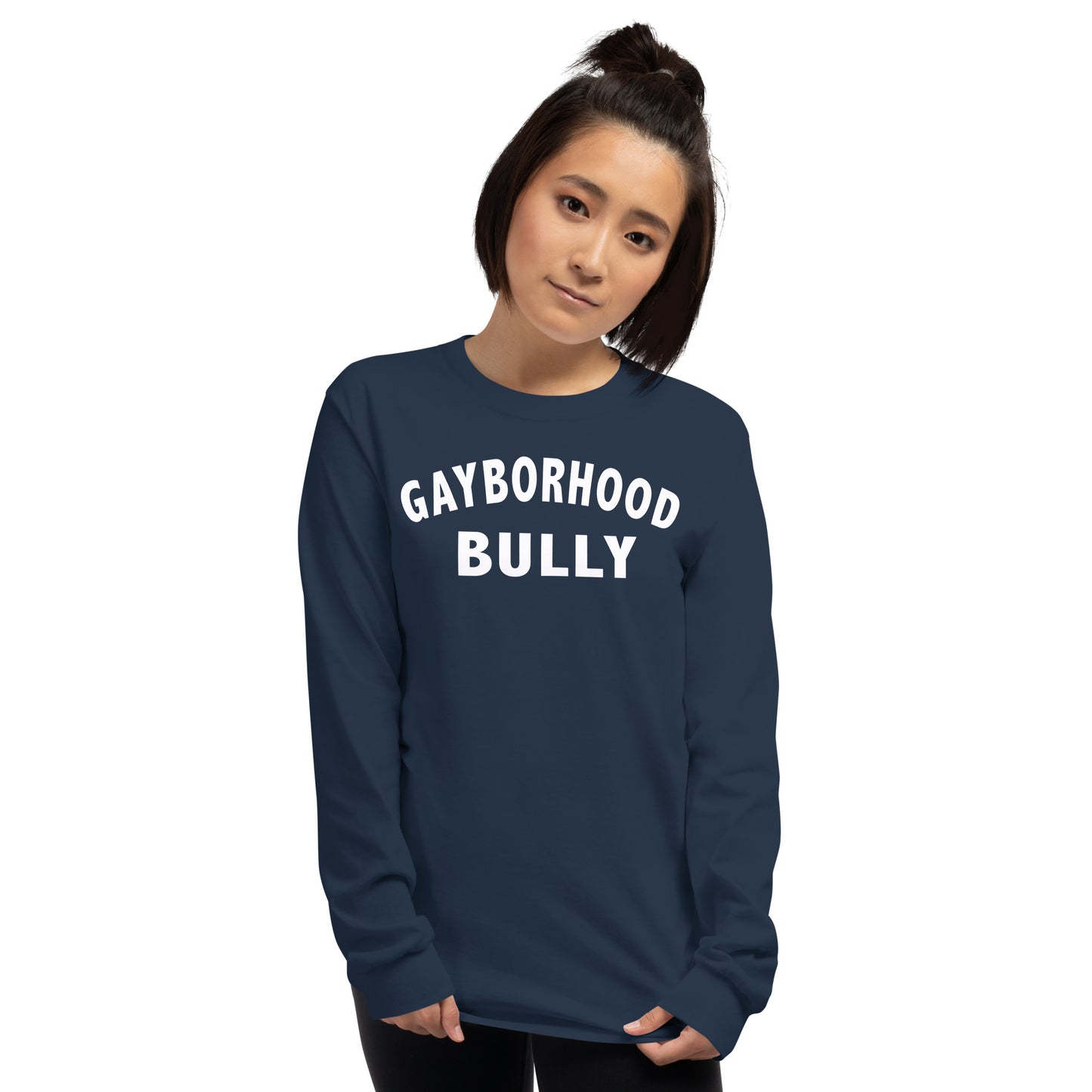 Gayborhood Bully Long Sleeve Shirt